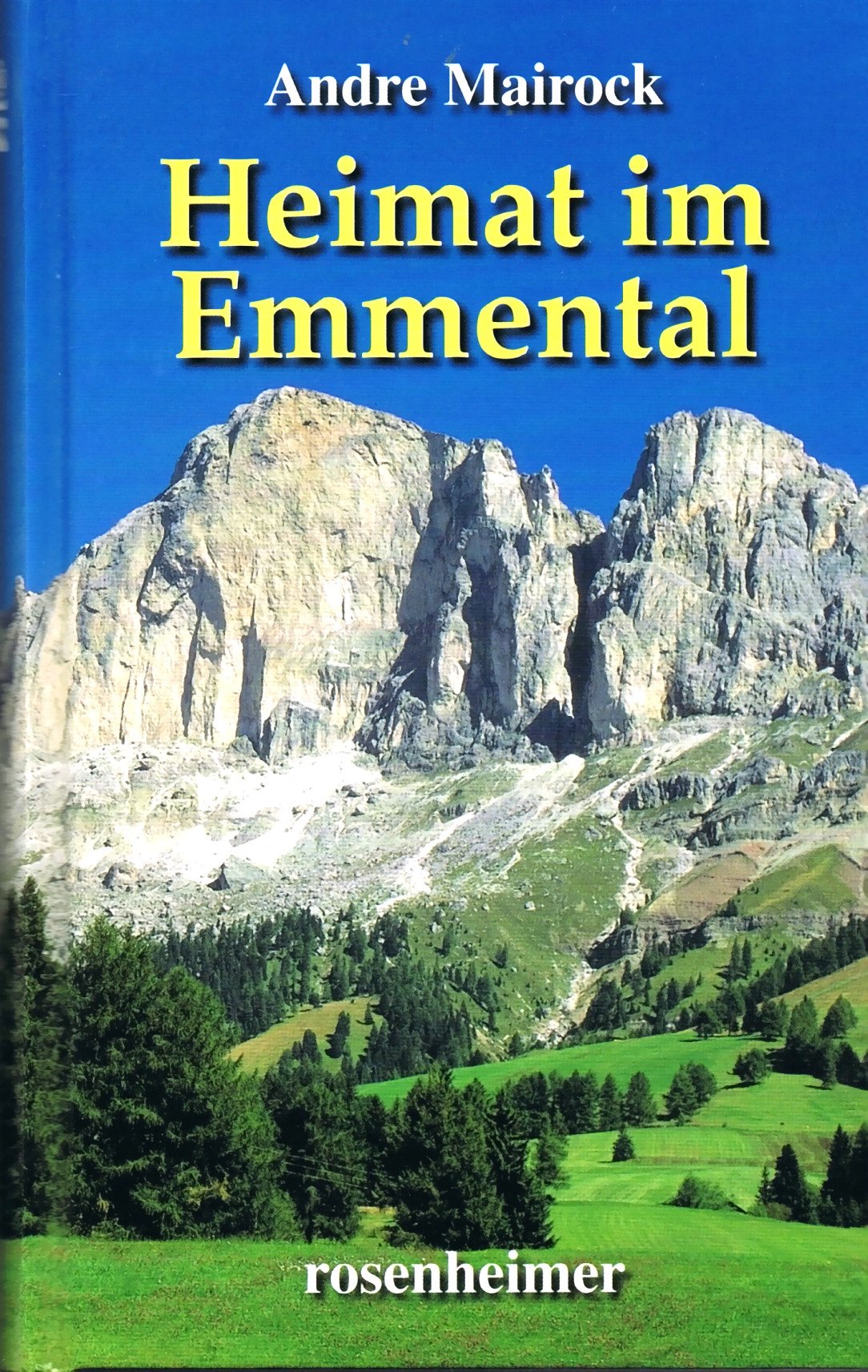 Heimat im Emmental. Roman. Classics