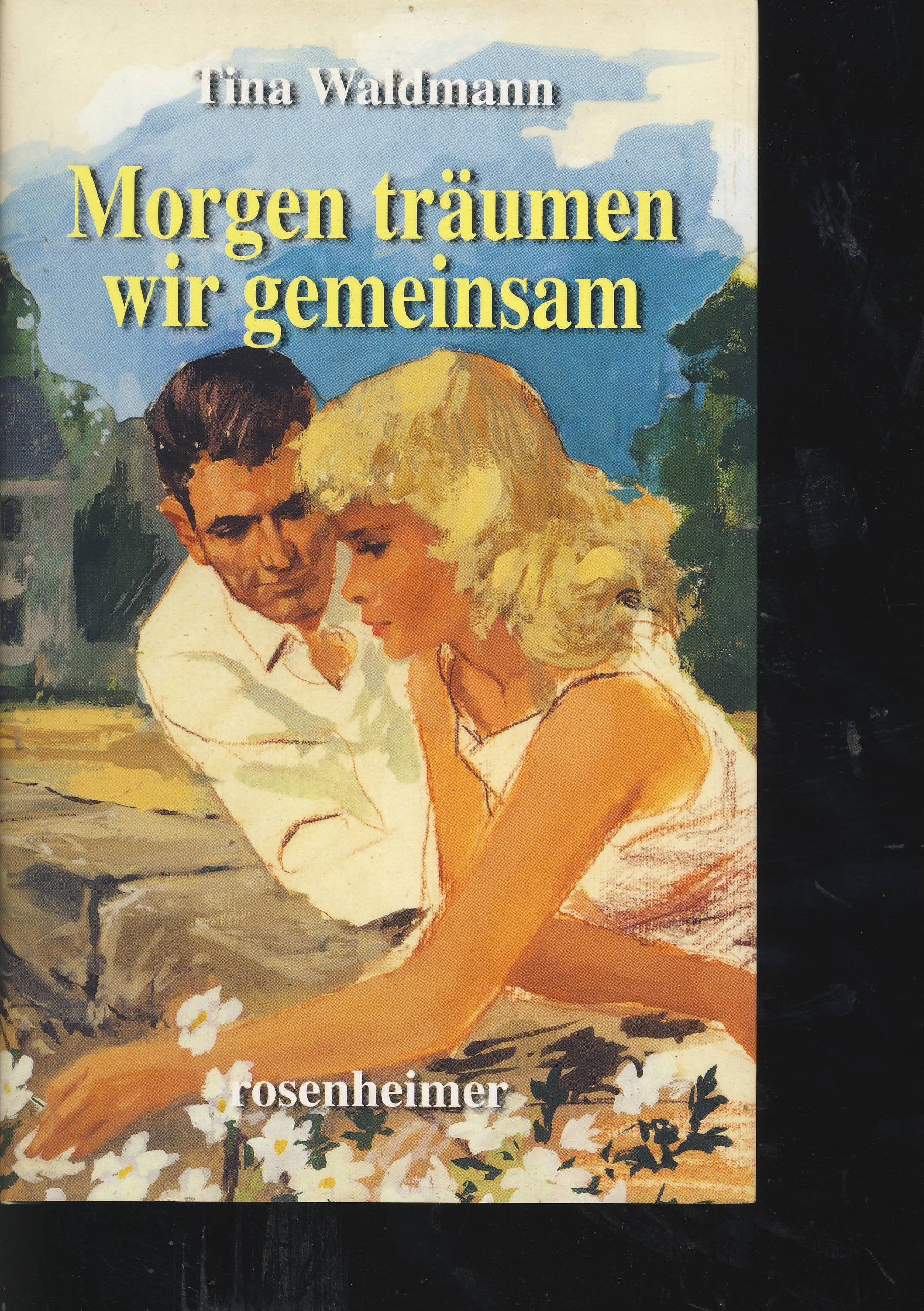 Morgen träumen wir gemeinsam Books