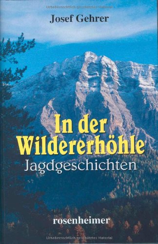 In der Wildererhöhle. Jagdgeschichten Fiction