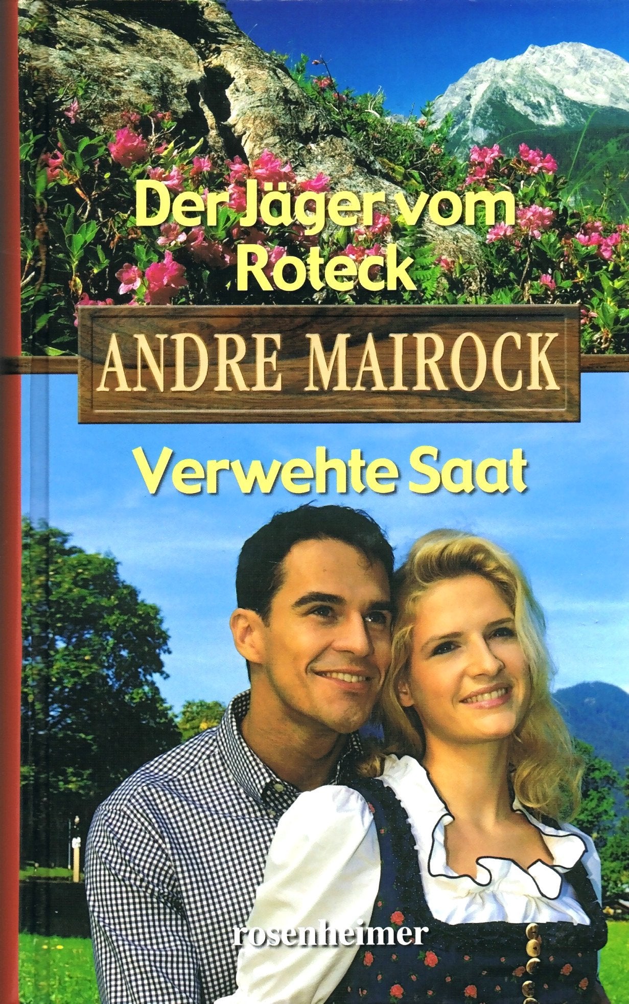 Der Jäger vom Roteck / Verwehte Saat Contemporary literature