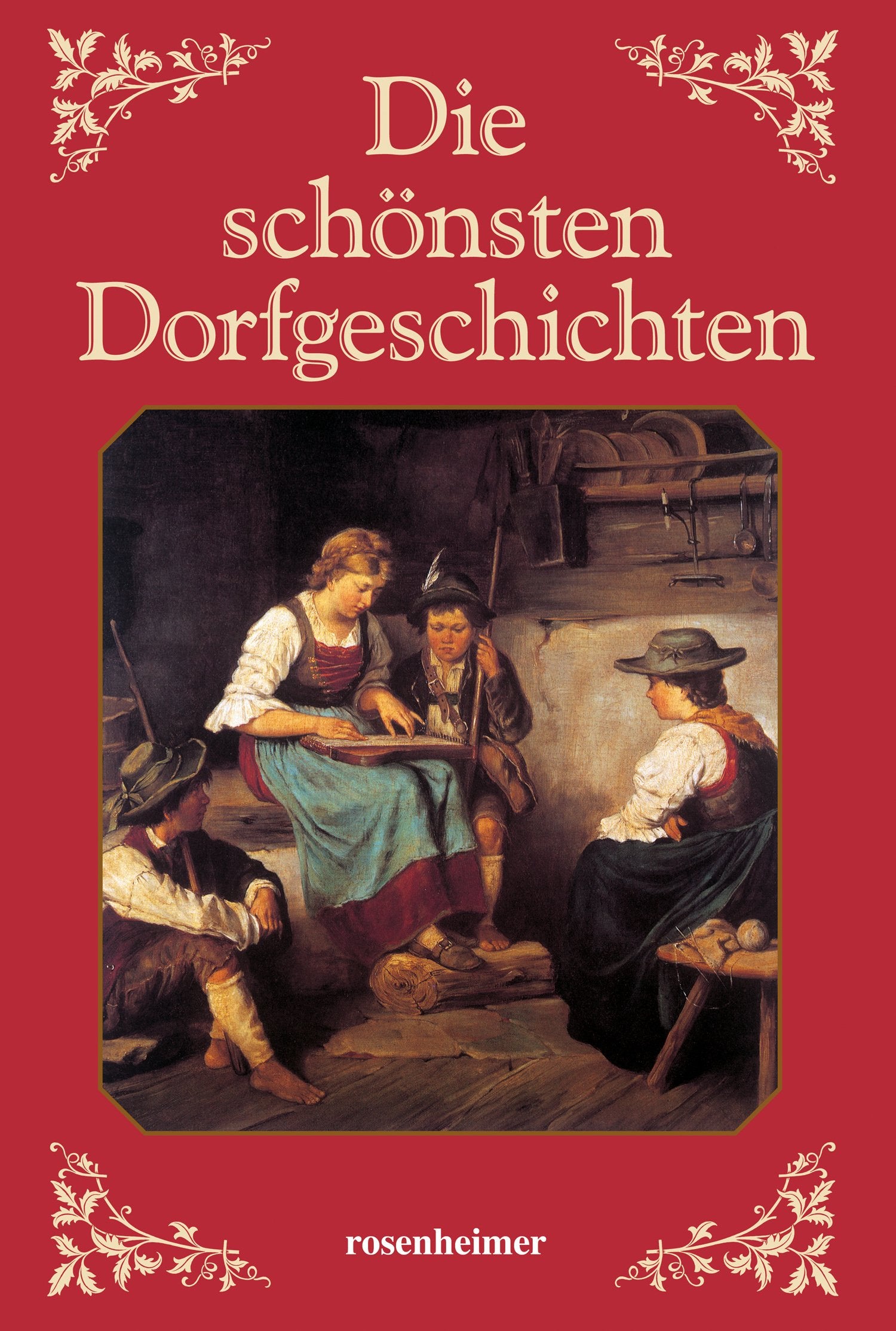 Die schönsten Dorfgeschichten Fiction