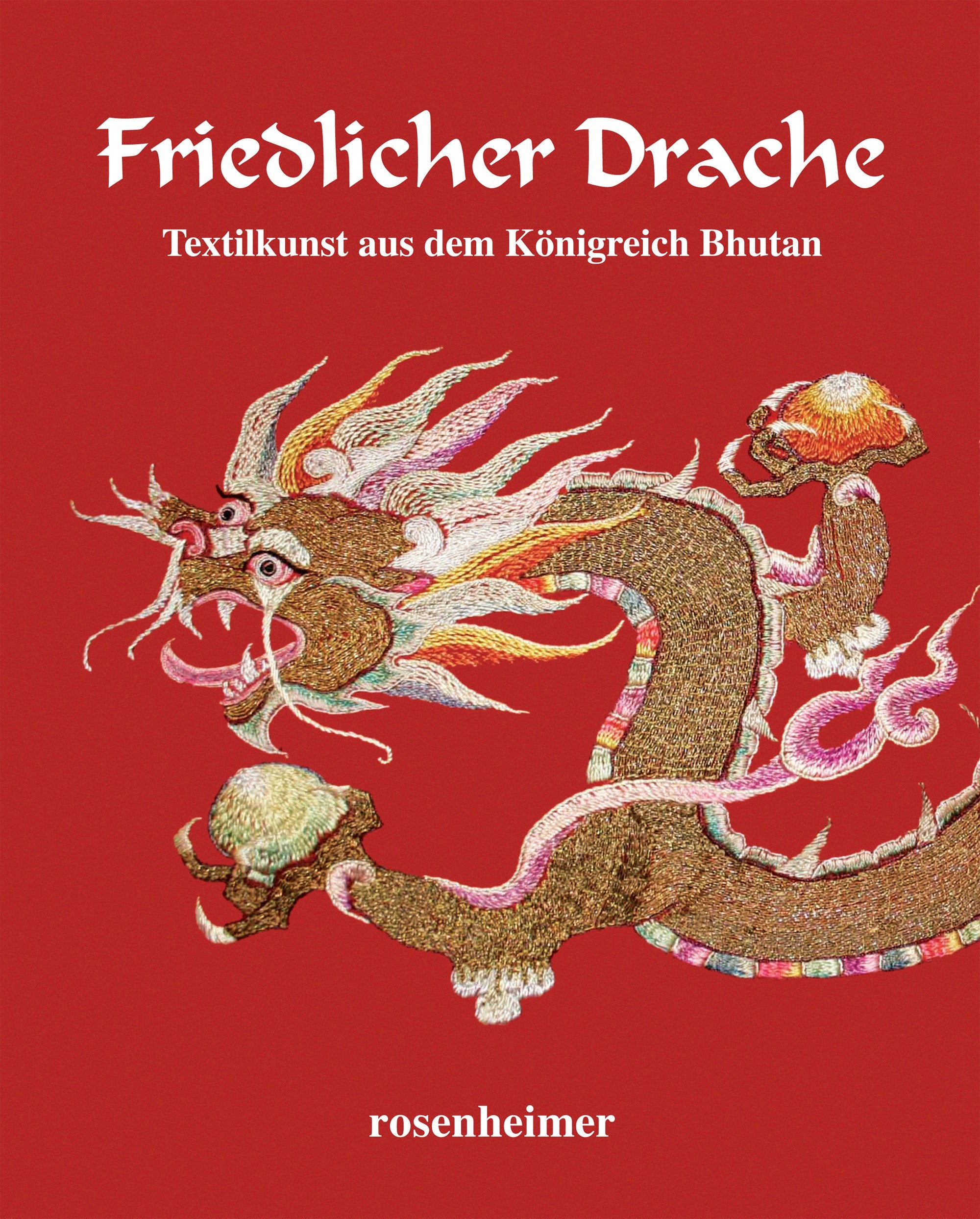 Friedlicher Drache. Textilkunst aus dem Königreich Bhutan Film, Art & Culture
