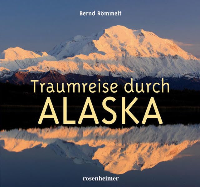Traumreise durch Alaska Leisure, Home & Garden Books