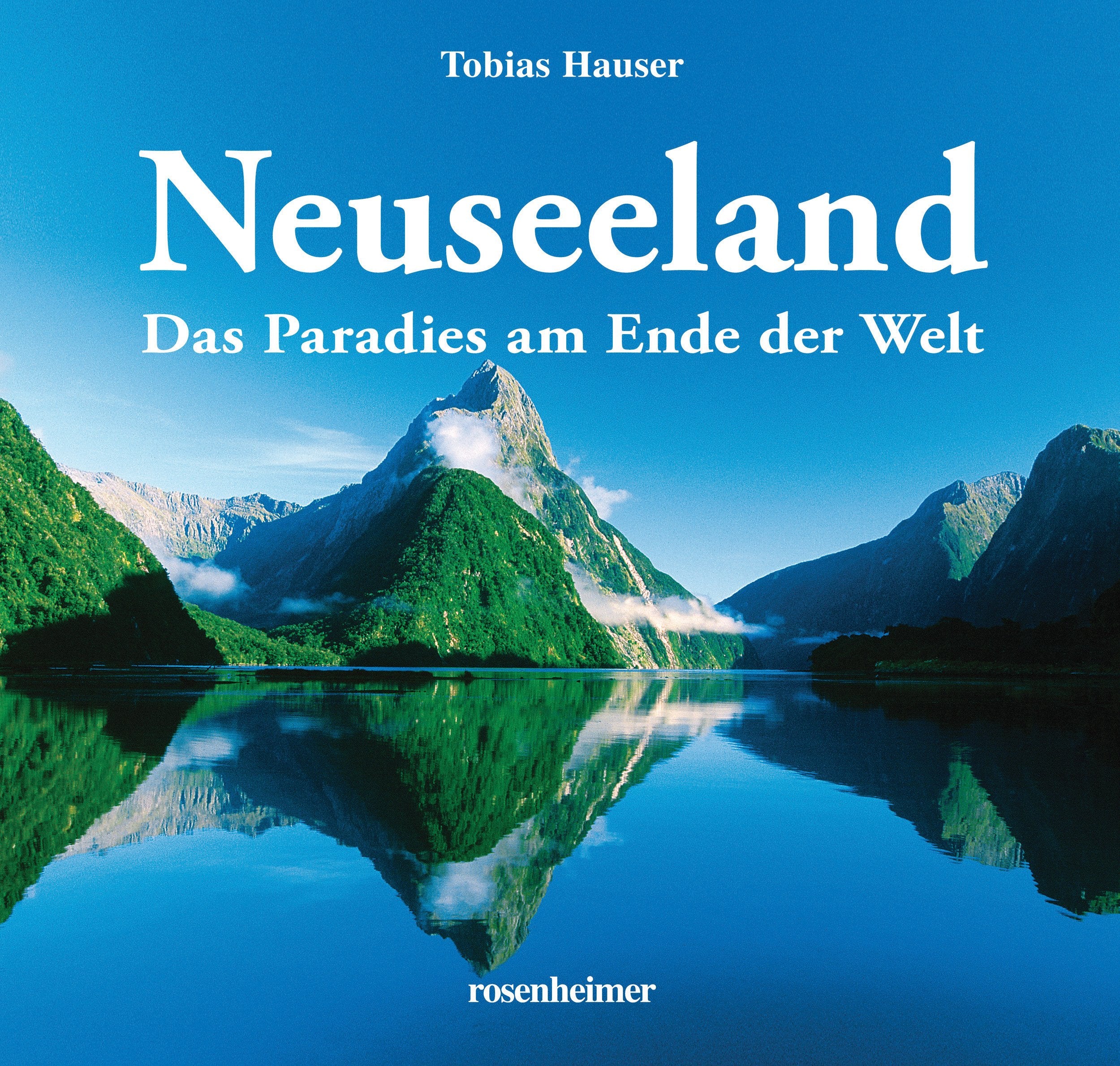 Neuseeland - Das Paradies am Ende der Welt Travel