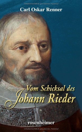 Vom Schicksal des Johann Rieder Contemporary literature