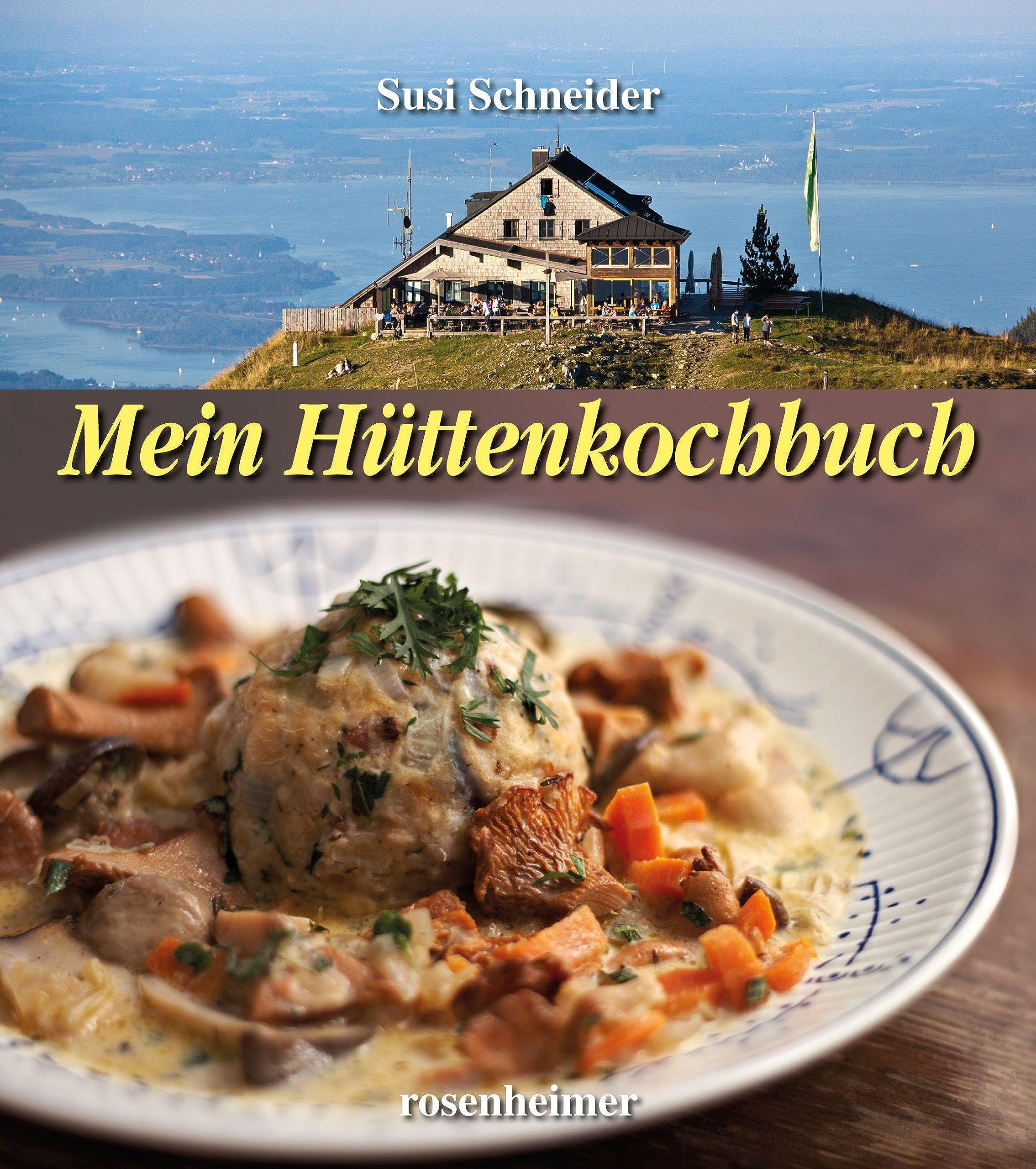Mein Hüttenkochbuch Leisure, Home & Garden