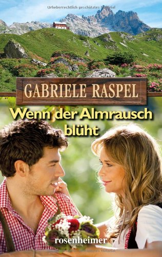 Wenn der Almrausch blüht Fiction Books