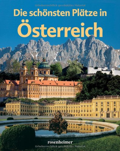 Die schönsten Plätze in Österreich Travel