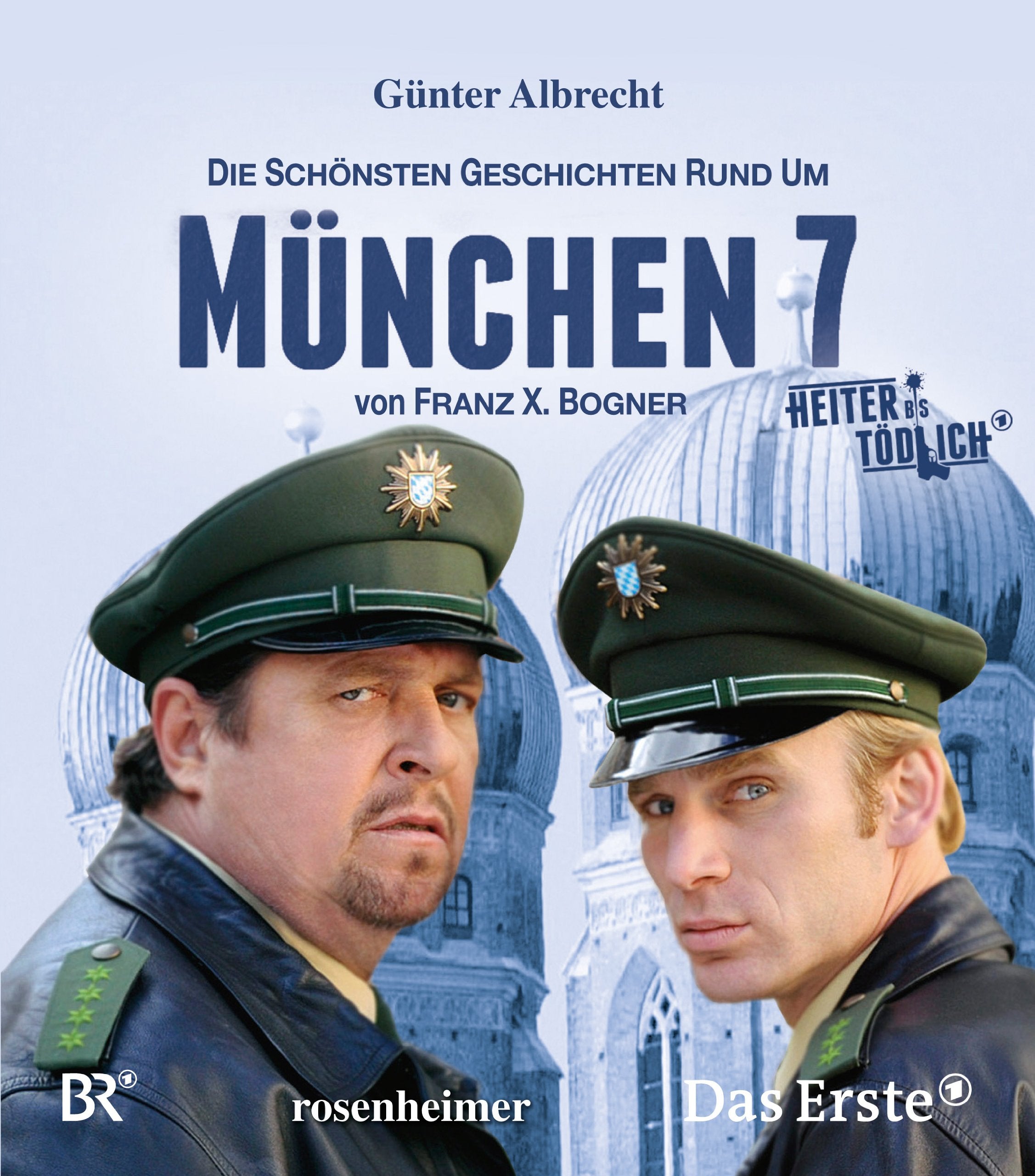 Die schönsten Geschichten rund um München 7 Film, Art & Culture