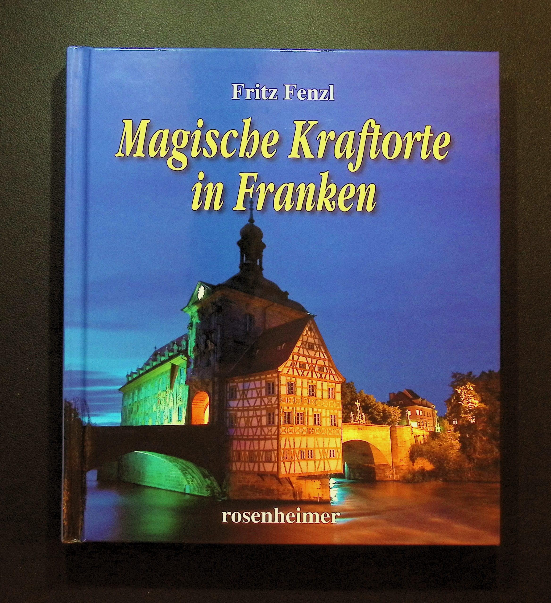 Magische Kraftorte in Franken Religion & Esotericism