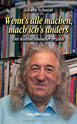 Wenn's alle machen, mach ich's anders - Der Kultbuchhändler erzählt Law