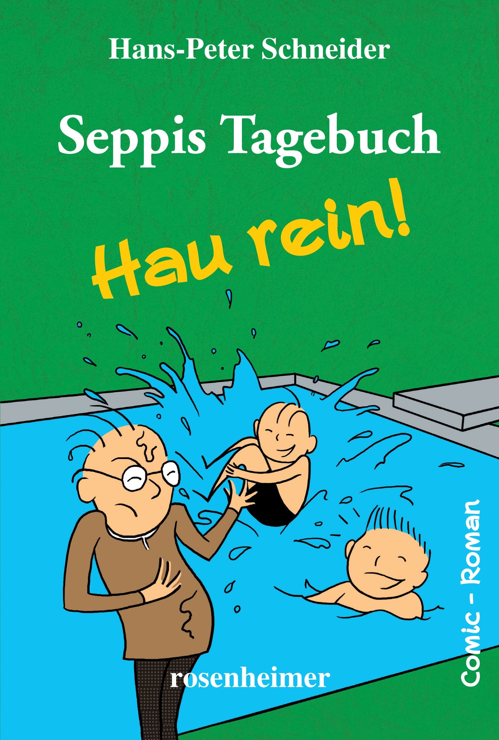Seppis Tagebuch - Hau rein! Novels & Short Stories