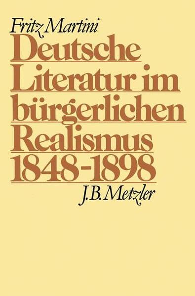 Deutsche Literatur im bürgerlichen Realismus 1848-1898 Professional & Reference Books