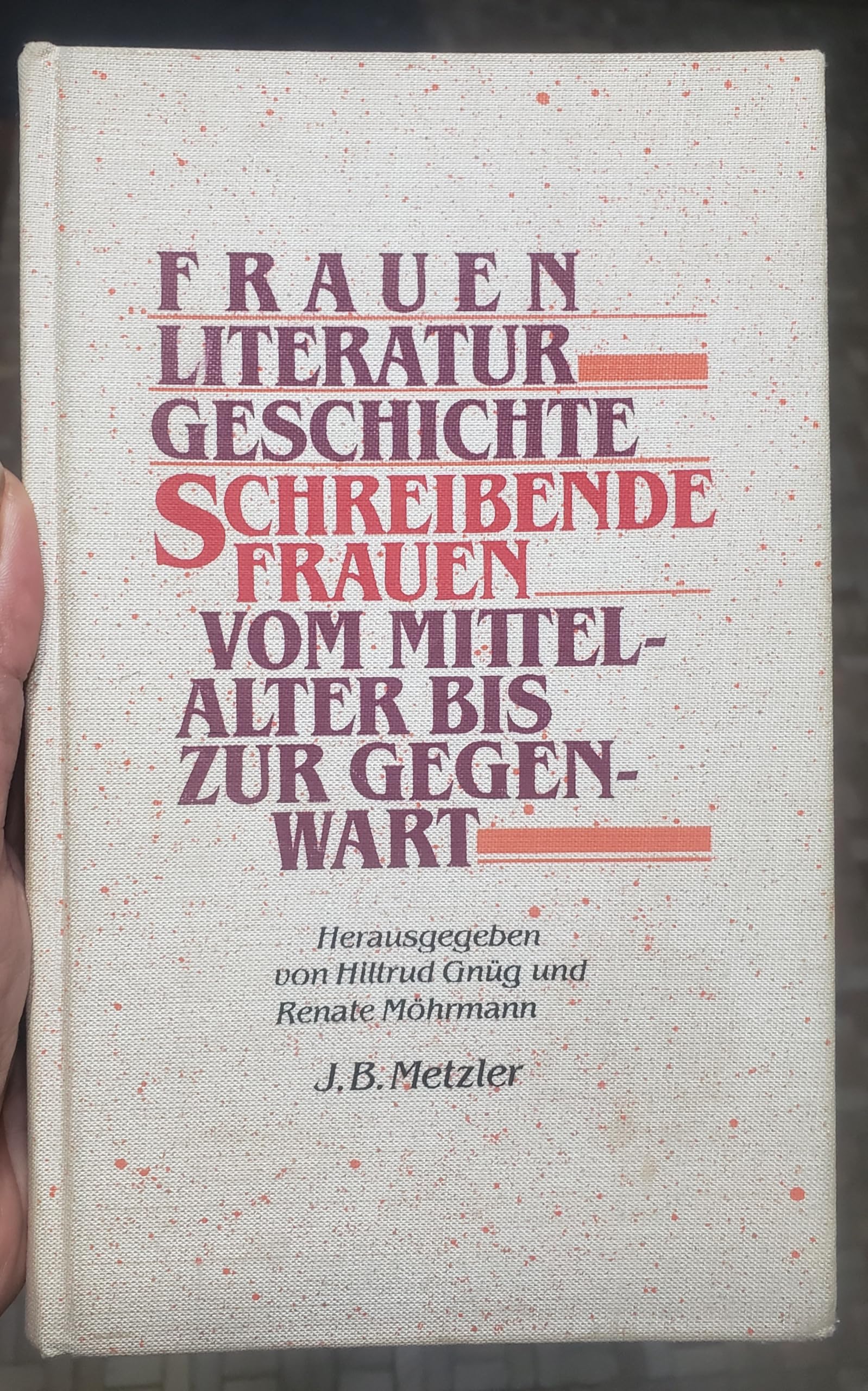 Frauen Literatur Geschichte: Schreibende Frauen vom Mittelalter bis zur Gegenwart Books