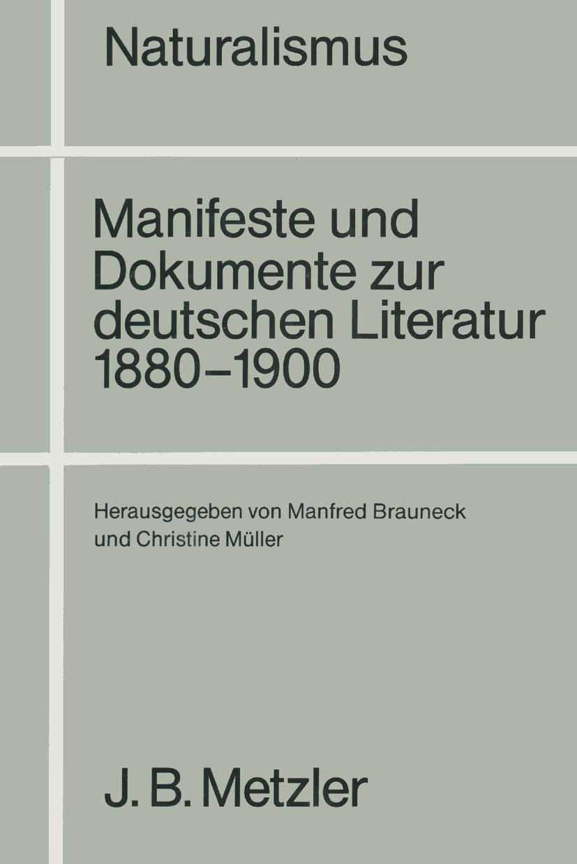 Naturalismus: Manifeste und Dokumente zur deutschen Literatur 1880-1900 Contemporary literature