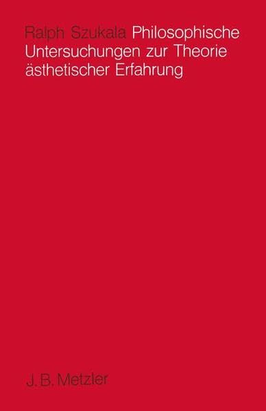 Philosophische Untersuchungen zur Theorie ästhetischer Erfahrung. book