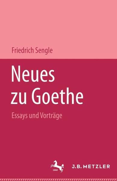 Neues zu Goethe: Essays und Vorträge Books