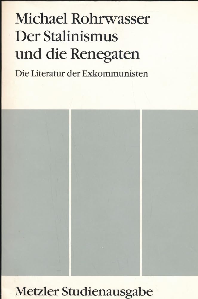 Der Stalinismus und die Renegaten Professional & Reference Books