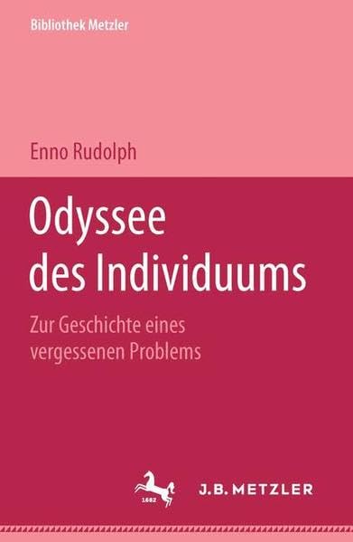 Odyssee des Individuums: Zur Geschichte eines vergessenen Problems (Bibliothek Metzler) Professional & Reference Books