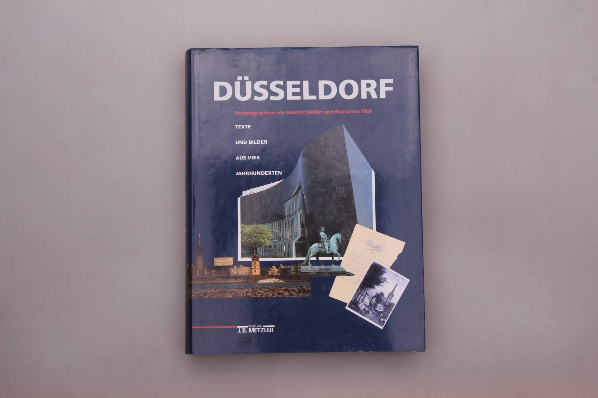 Düsseldorf. Texte und Bilder aus vier Jahrhunderten Books