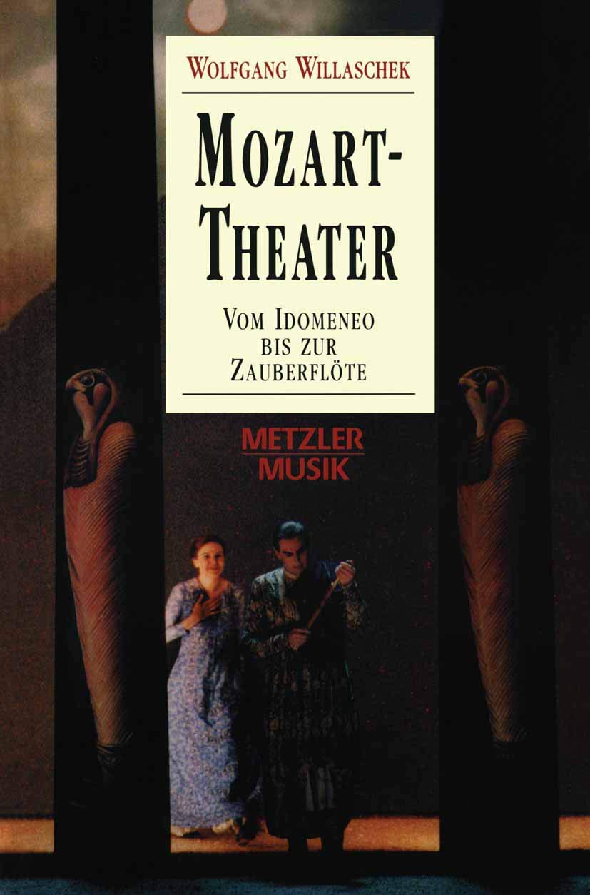 Mozart-Theater: Vom Idomeneo bis zur Zauberflöte Professional & Reference Books
