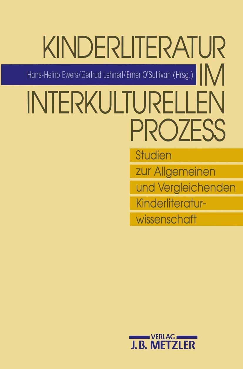 Kinderliteratur im interkulturellen Prozess: Studien zur Allgemeinen und Vergleichenden Kinderliteraturwissenschaft Contemporary literature Books