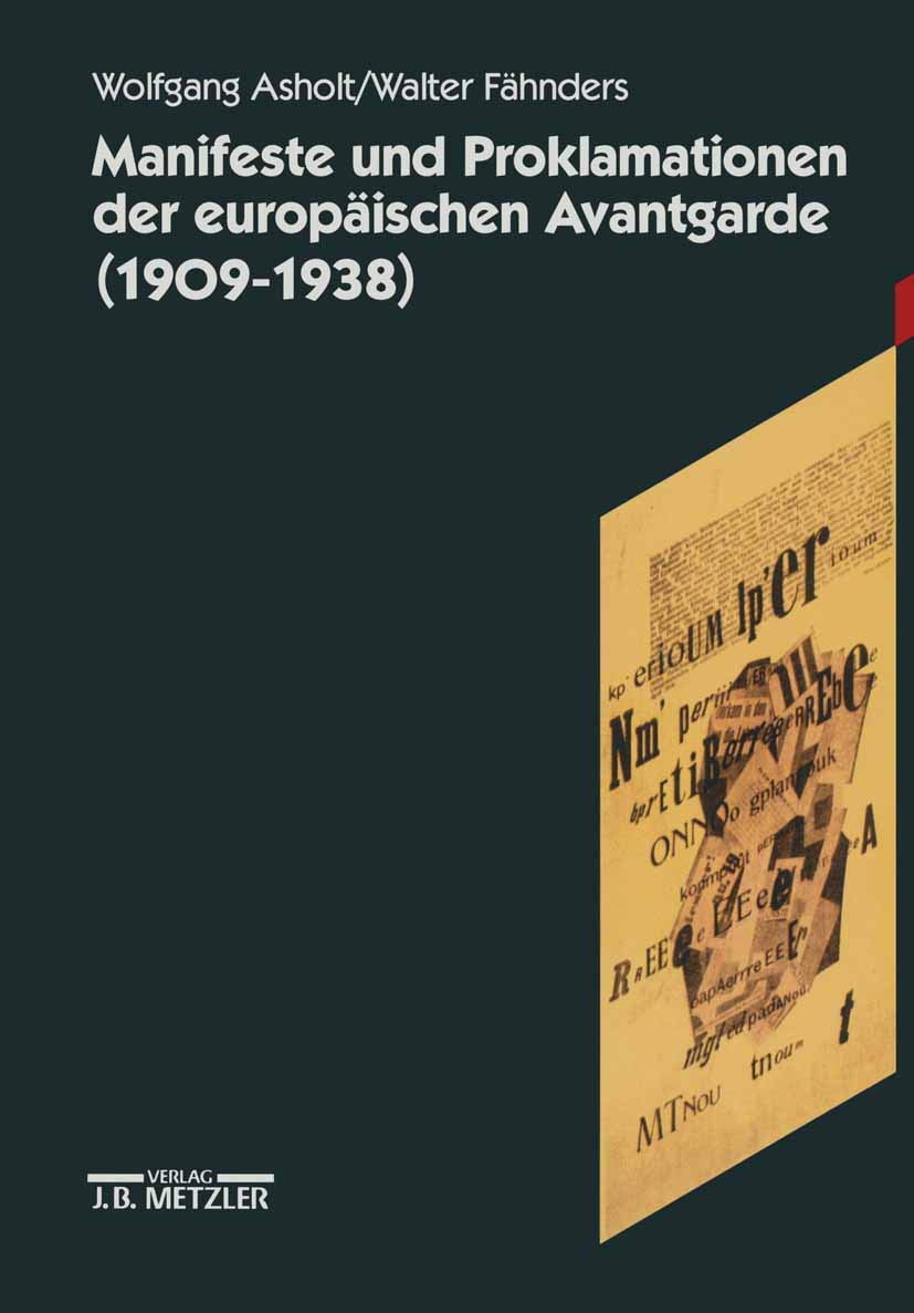 Manifeste und Proklamationen der europäischen Avantgarde (1909-1938) Contemporary literature