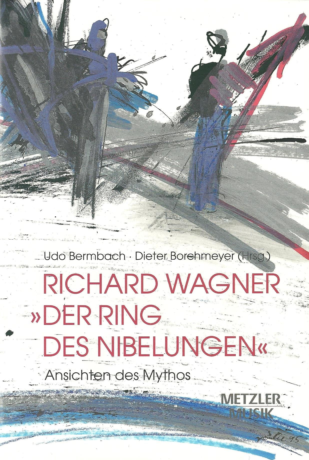 Richard Wagner - "Der Ring des Nibelungen": Ansichten des Mythos Pop culture