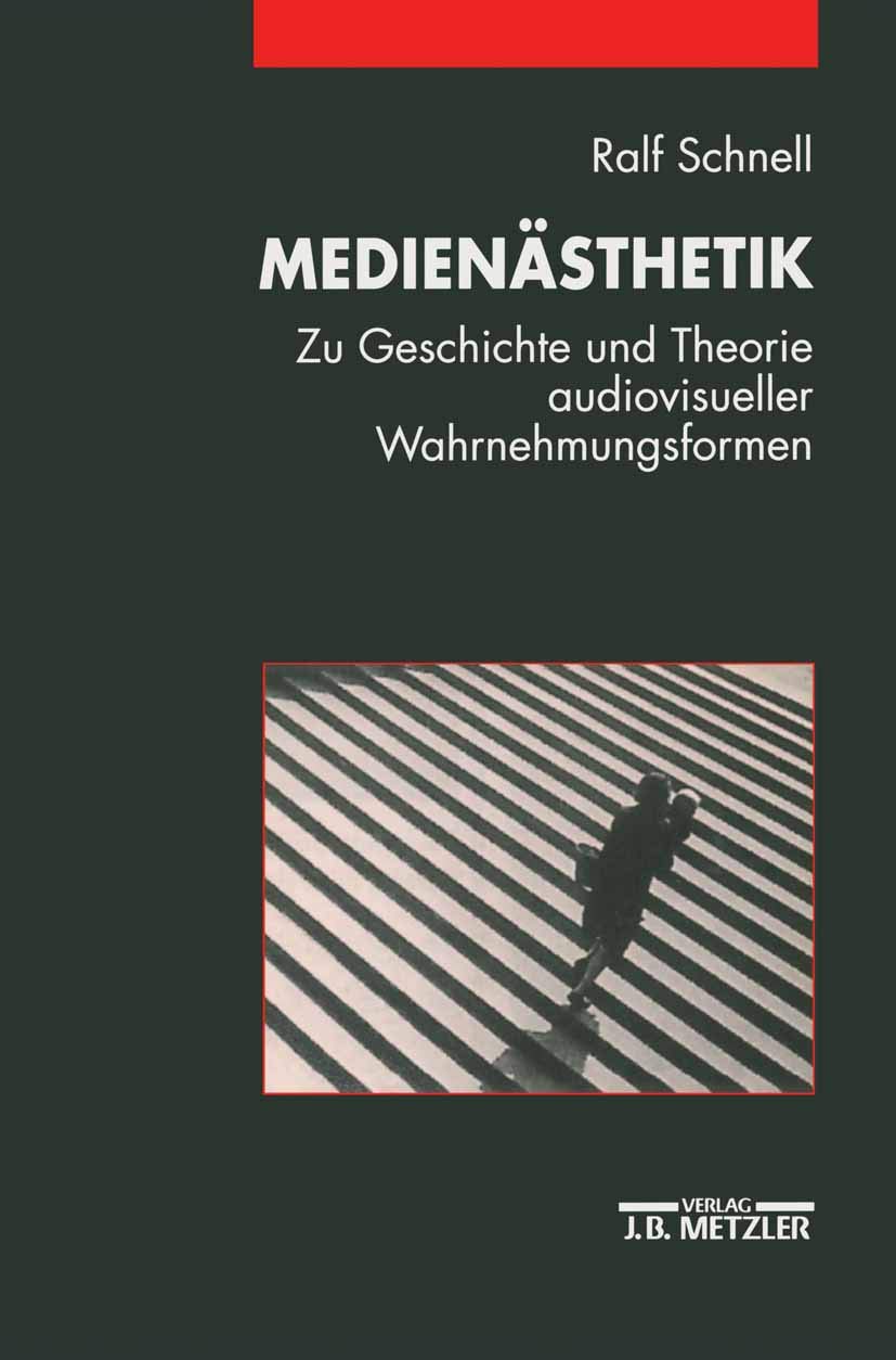 Medienästhetik: Zu Geschichte und Theorie audiovisueller Wahrnehmungsformen Law