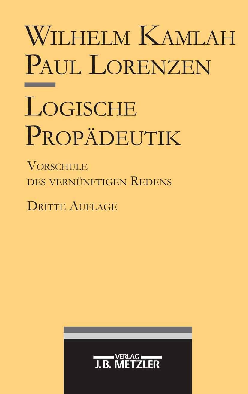 Logische Propädeutik: Vorschule des vernünftigen Redens Philosophy