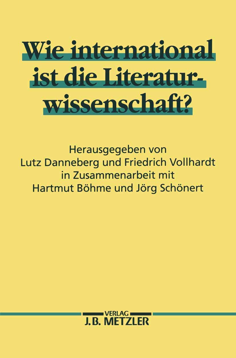 Wie international ist die Literaturwissenschaft?: Methoden- und Theoriediskussion in den Literaturwissenschaften: Kulturelle Besonderheiten und ... des Interpretationsproblems (1950-1990) Contemporary literature Books