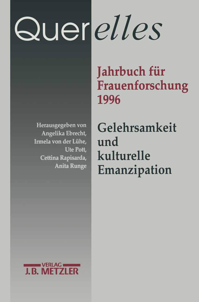 Querelles, Bd.1, Gelehrsamkeit und kulturelle Emanzipation: Band 1: Gelehrsamkeit und kulturelle Emanzipation Contemporary literature