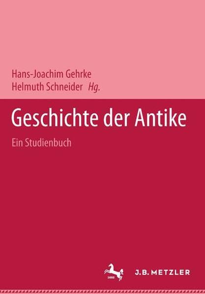 Geschichte der Antike: Buch und CD-ROM / Ein Studienbuch Politics & History