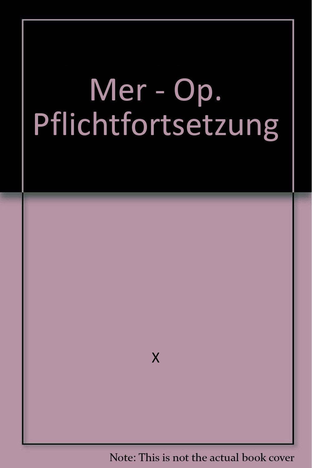 Der neue Pauly, Bd. 8: Altertum. Mer - Op Pflichtfortsetzung Natural Sciences