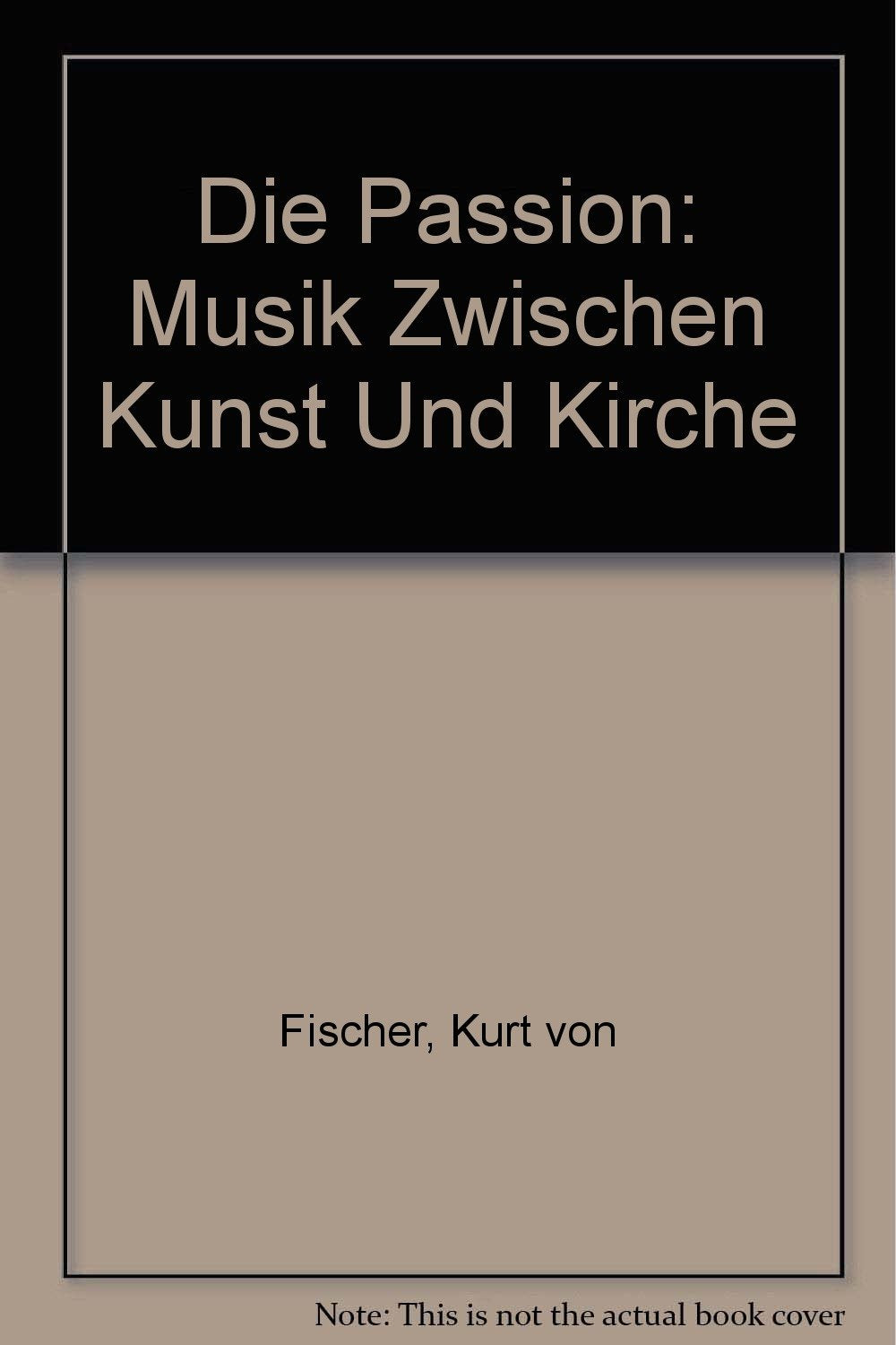 Die Passion, Musik zwischen Kunst und Kirche Arts & Music