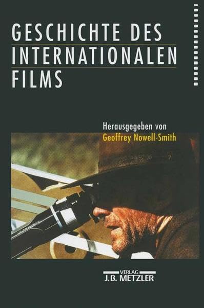 Geschichte des internationalen Films Film, Art & Culture