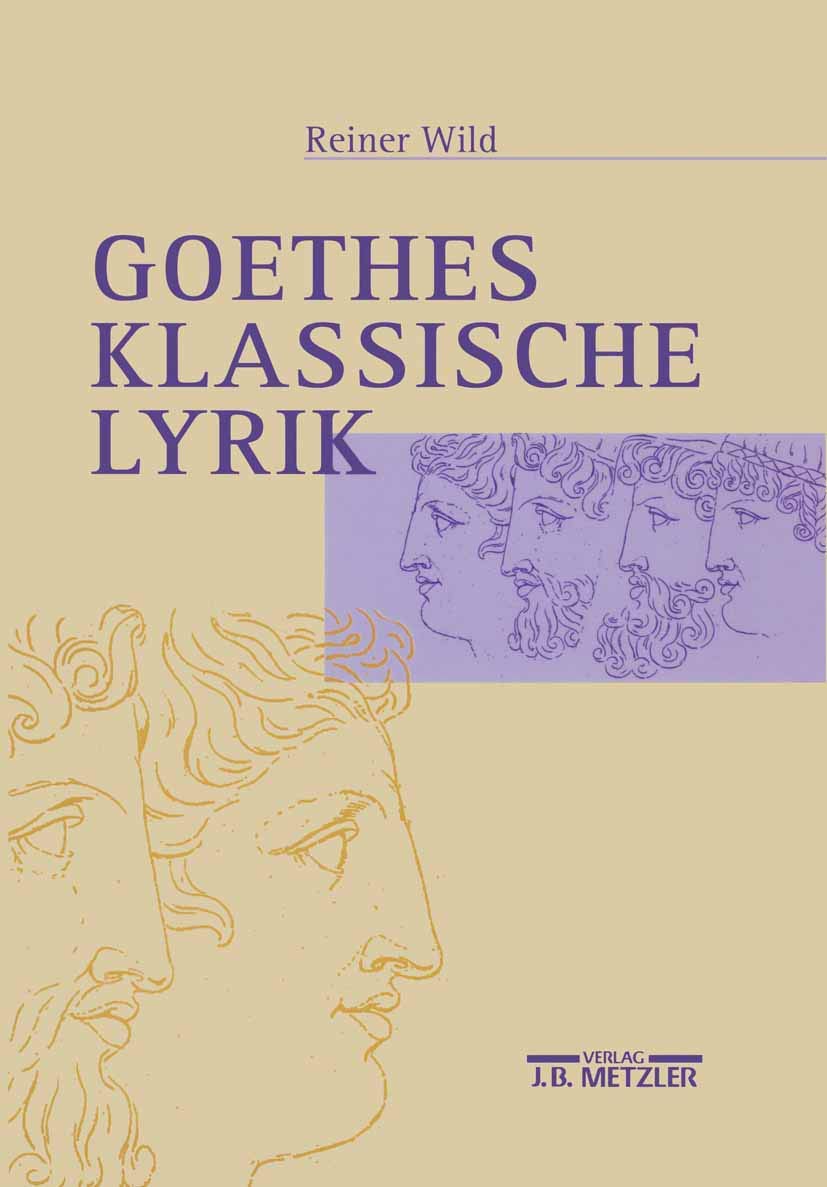Goethes klassische Lyrik Poetry