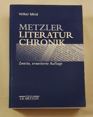 Metzler Literatur Chronik: Werke deutschsprachiger Autoren Professional & Reference Books