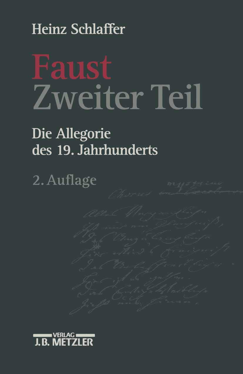 Faust Zweiter Teil: Die Allegorie des 19. Jahrhunderts Contemporary literature