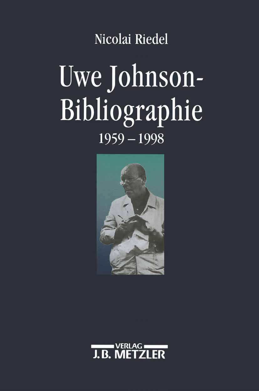 Uwe Johnson-Bibliographie 1959-1998 (Personalbibliographien Zur Neueren Deutschen Literatur) Contemporary literature Books