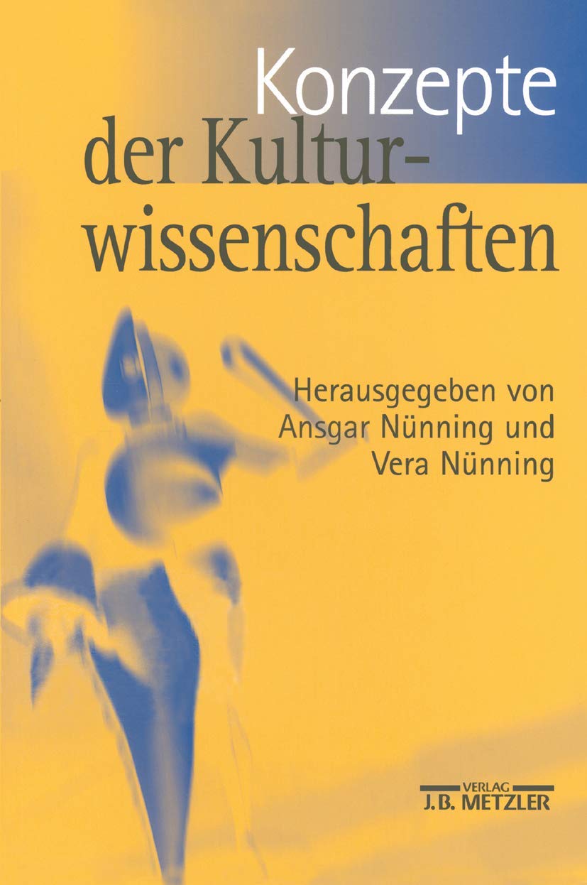 Konzepte der Kulturwissenschaften: Theoretische Grundlagen - Ansätze - Perspektiven Law