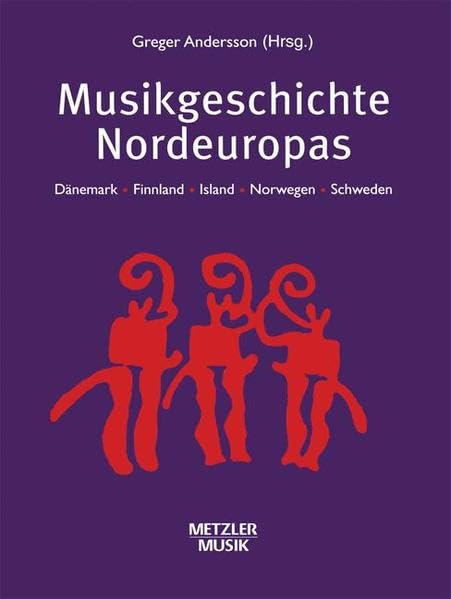 Musikgeschichte Nordeuropas: Dänemark, Finnland, Island, Norwegen, Schweden Arts & Music