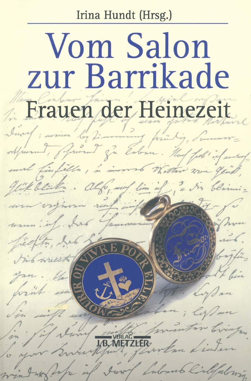 Vom Salon zur Barrikade. Frauen der Heinezeit Contemporary literature
