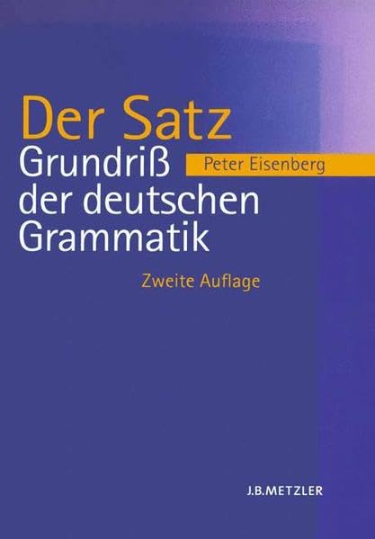 Der Satz :(Grundriß der deutschen Grammatik, Bd. 2) Professional & Reference Books