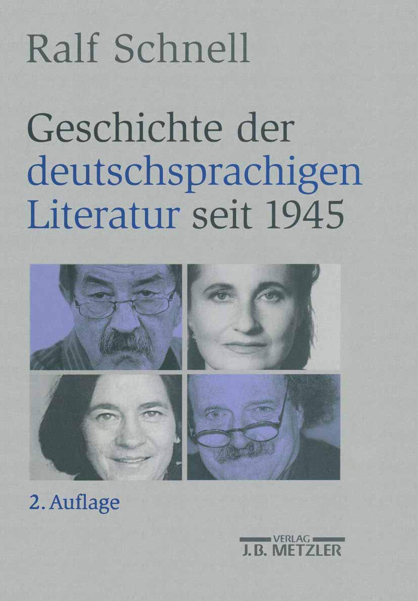 Geschichte der deutschsprachigen Literatur seit 1945 Contemporary literature