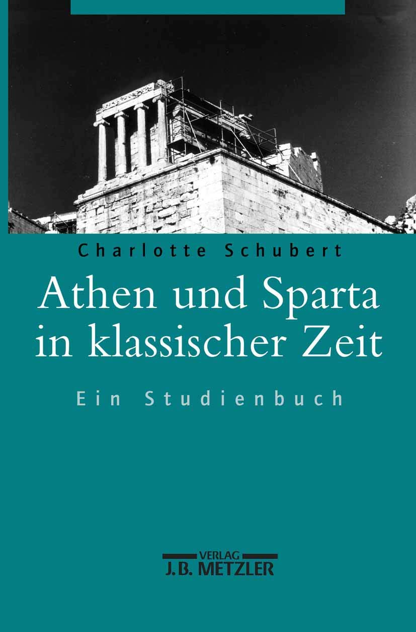Athen und Sparta in klassischer Zeit Politics & History