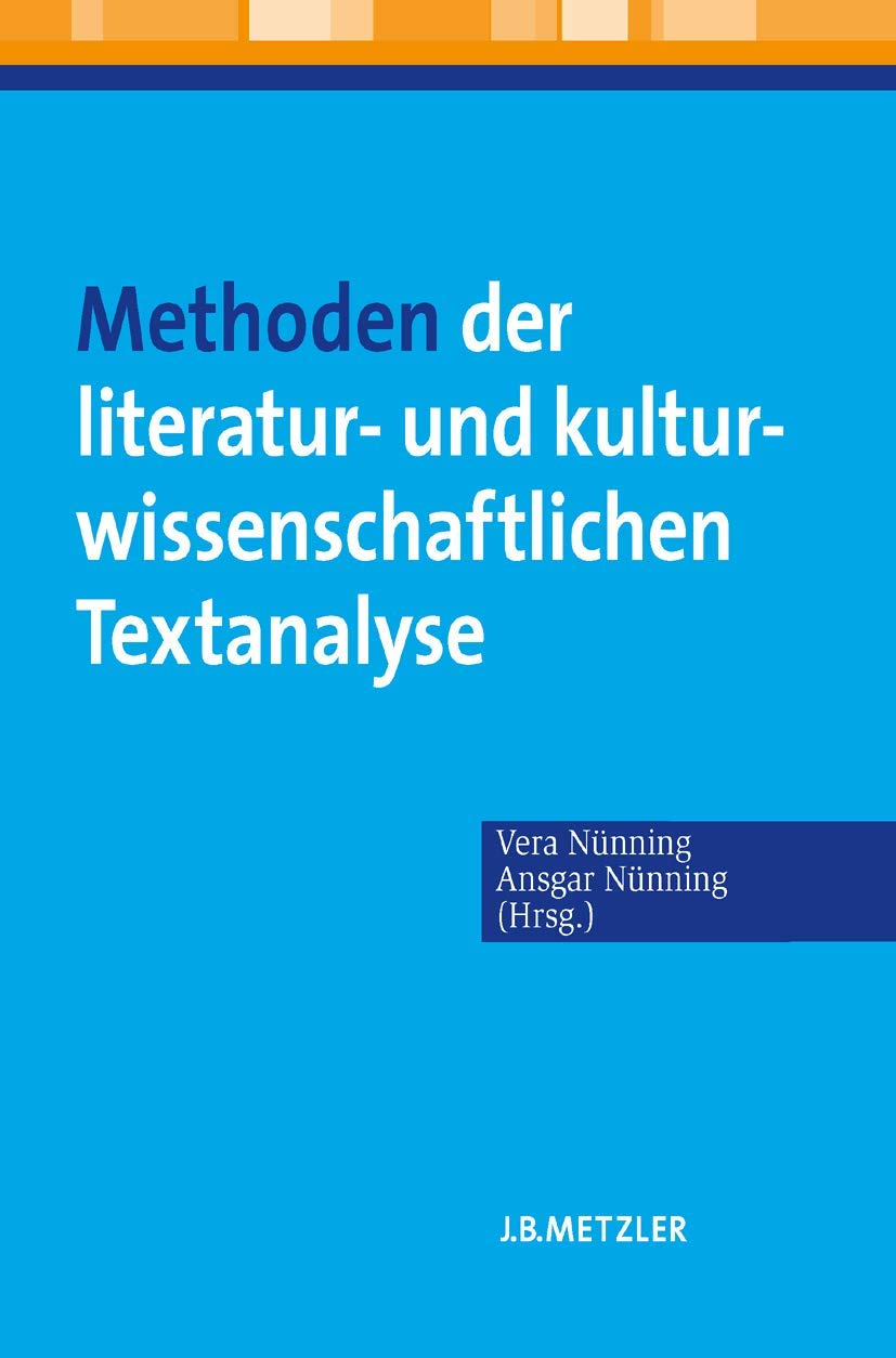 Methoden der literatur- und kulturwissenschaftlichen Textanalyse Social Sciences