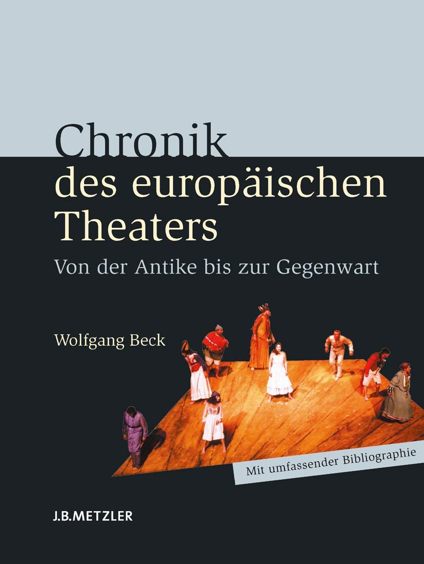 Chronik des europäischen Theaters Contemporary literature