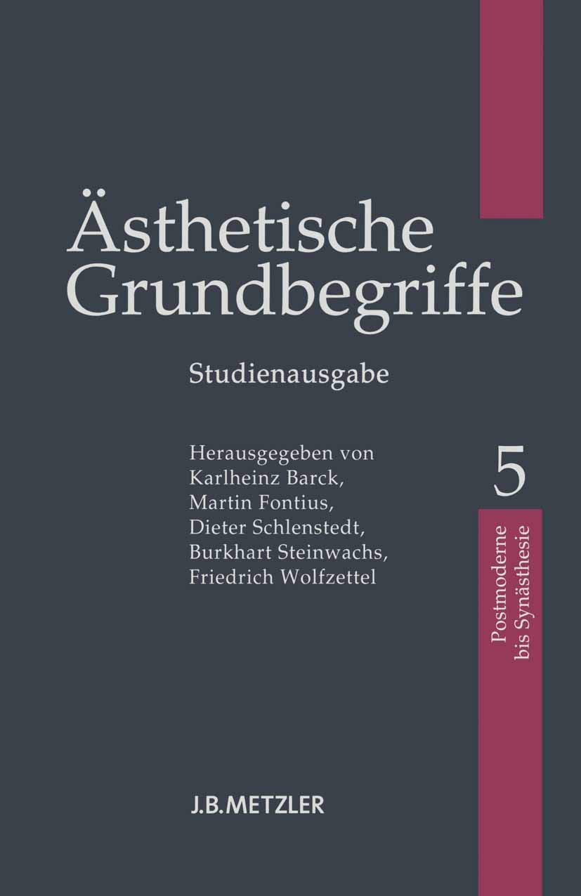 Ästhetische Grundbegriffe: Postmoderne - Synästhesie (5) book