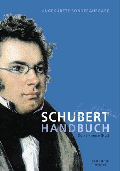 Schubert-Handbuch: Ungekürzte Sonderausgabe Arts & Music